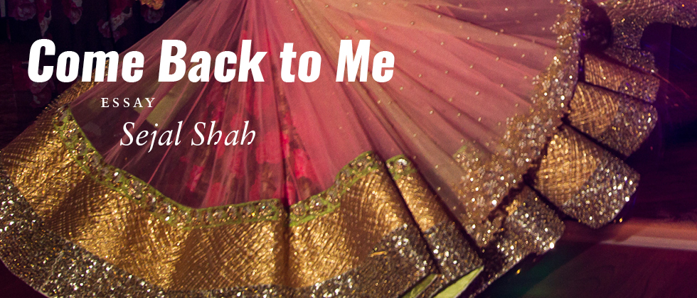 Come Back to Me - Sejal Shah